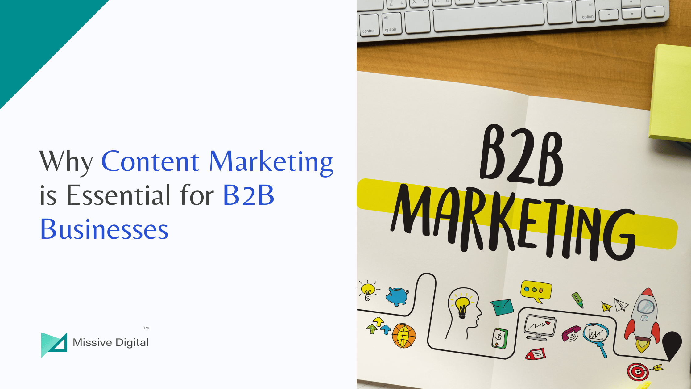Why Content Marketing is Essential for B2B Businesses