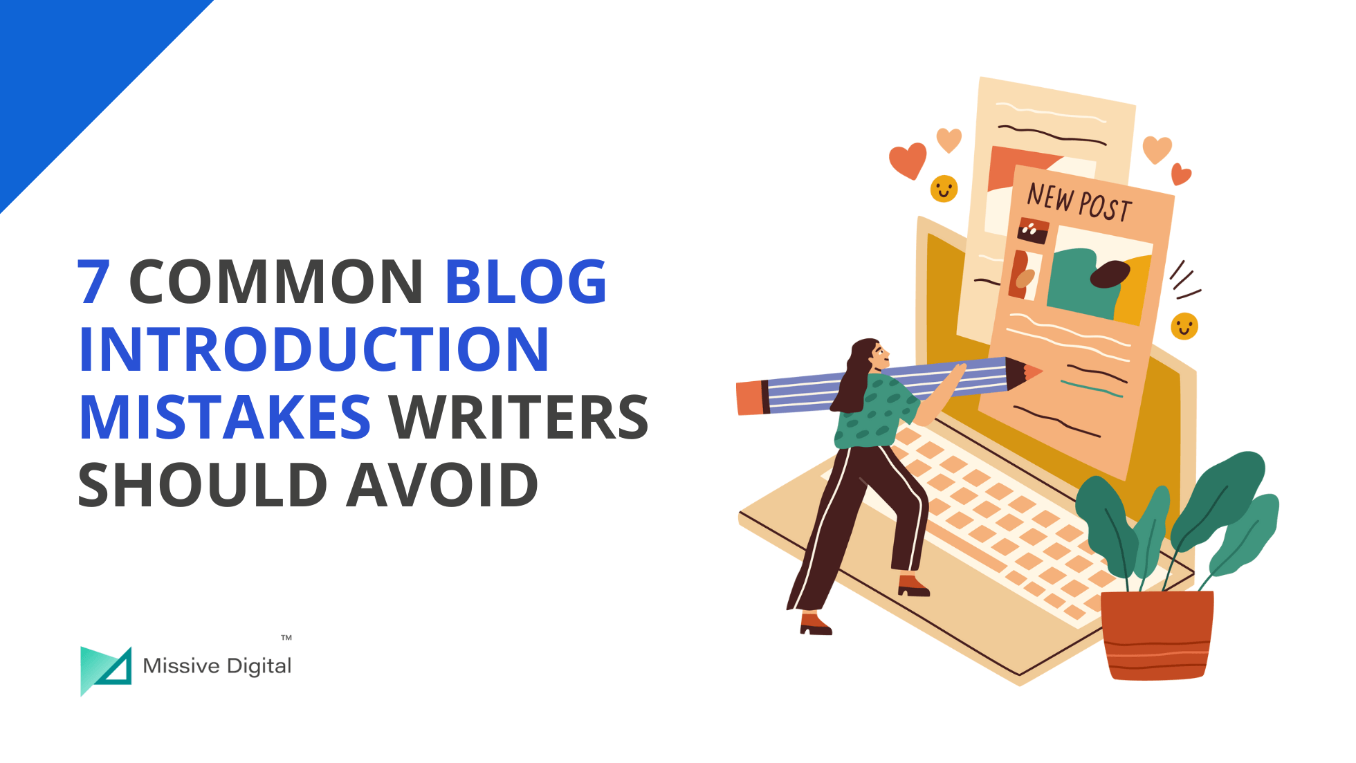 mistakes to avoid to write better blog introductions